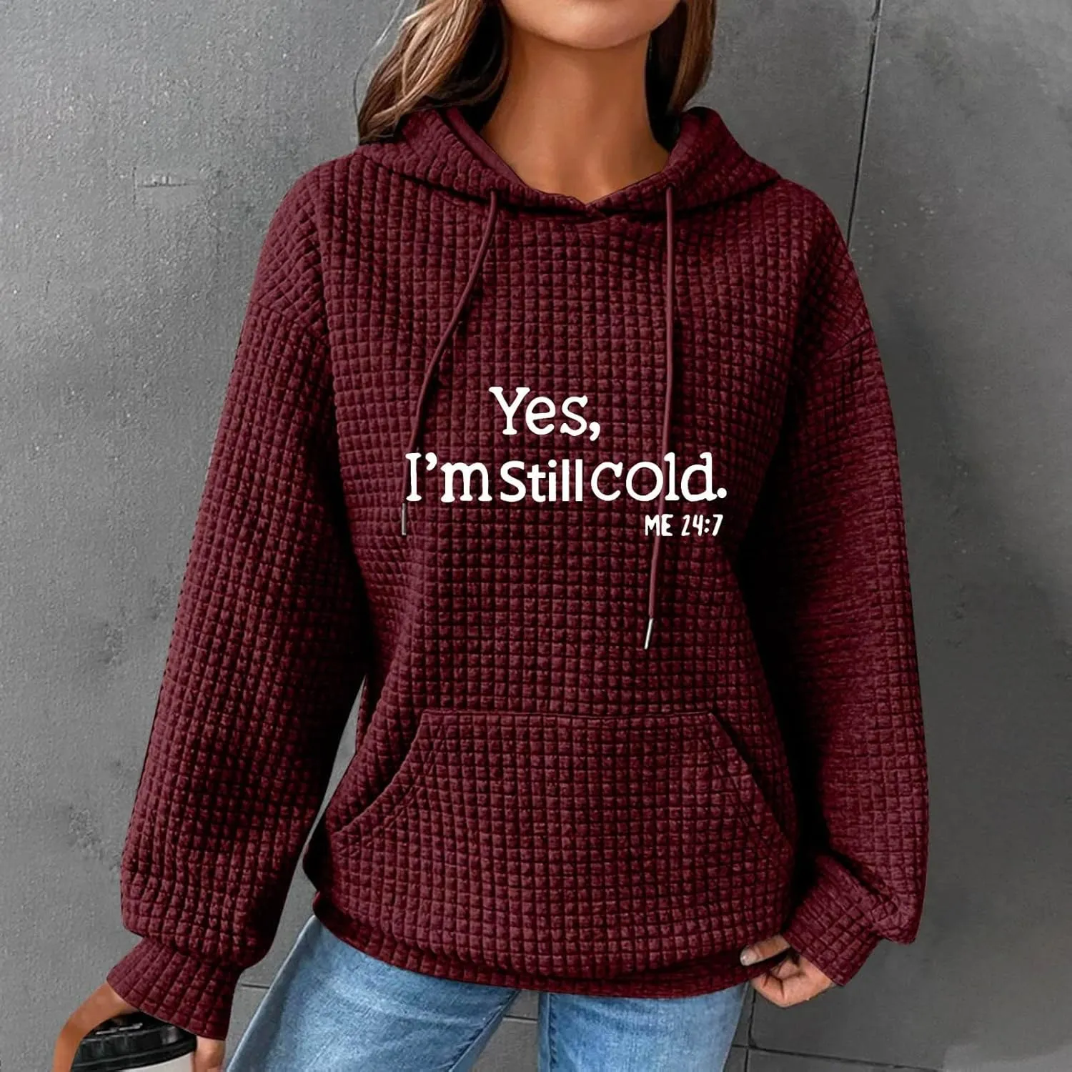 Binmer Oversized Waffle Hoodies for Womens with Sayings Yes,I'm Stil Freezing Me 24:7 Long Sleeve Sweatshirt Fall Gift Shirts