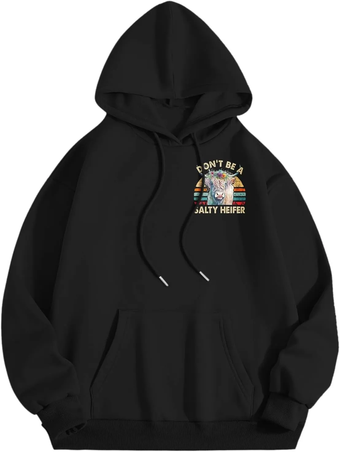 Don't Be A Salty Heifer Hoodies for Teen Girls Letter Print Sweatshirt Long Sleeve Preppy Pullover with Pocket