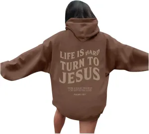 Life Is Hard Trun To Jesus Hoodies For Women Oversized Letter Graphic Y2K Hooded Pullover Tops Bible Verse Hoodie